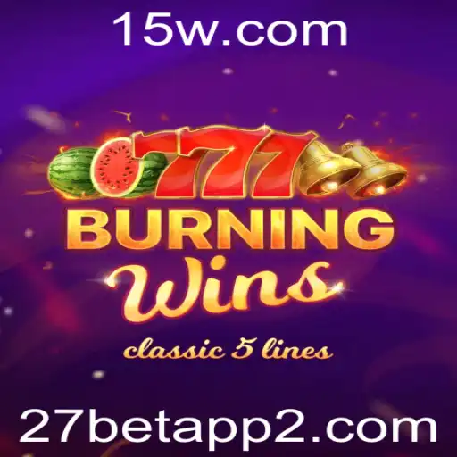 Explorando o Universo de BurningWins: Uma Experiência Inovadora Com 27 Bet App