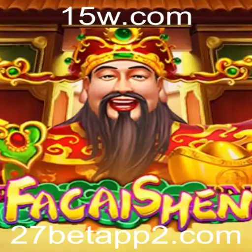 Explorando o Mundo do Jogo FaCaiShen na 27 Bet App