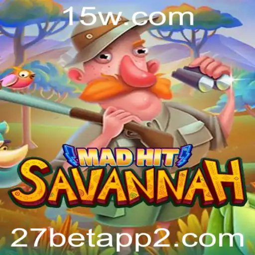 Explorando o Inovador Jogo MadHitSavannah e a Plataforma 27 Bet App